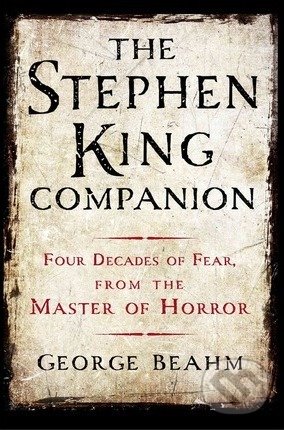 Levně Stephen King Companion (Four Decades of Fear from the Master of Horror) - kniha z kategorie Životopisy
