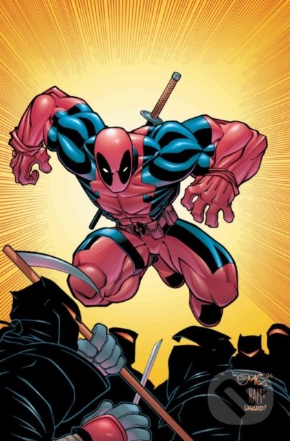Levně Deadpool by Joe Kelly (The Complete Collection 1) - Joe Kelly, Stan Lee, Ed McGuinness (ilustrácie) - kniha z kategorie Komiksy