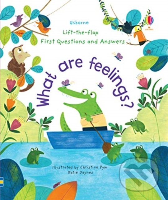 Levně What are feelings? - Katie Daynes, Christine Pym (ilustrátor) - kniha z kategorie Pre deti a mládež