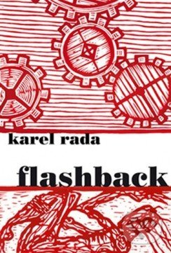 Levně Flashback - Karel Rada - kniha z kategorie Spoločenská beletria