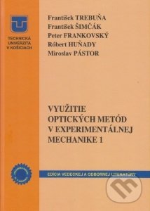 Levně Využitie optických metód v experimentálnej mechanike 1 - kniha z kategorie Vysoké školy