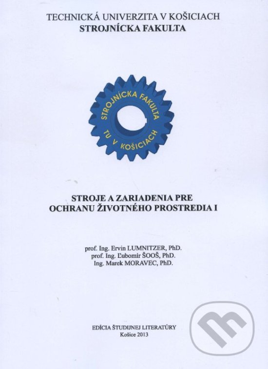 Levně Stroje a zariadenia pre ochranu životného prostredia 1 - kniha z kategorie Vysoké školy