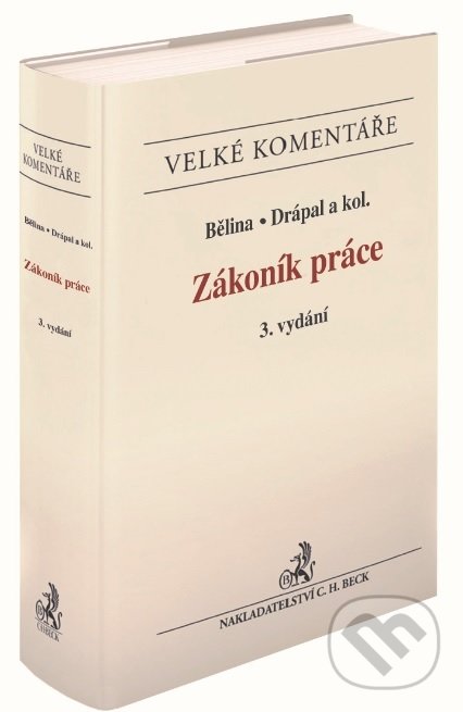 Levně Zákoník práce (Komentář) - kolektív autorov - kniha z kategorie Pracovné právo