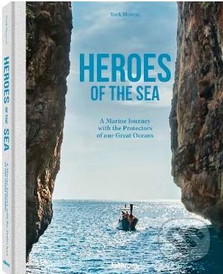 Levně Heroes of the Sea - York Horvest - kniha z kategorie Fotografie