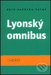 Levně Lyonský omnibus - Petr Pazdera Payne - kniha z kategorie Beletria