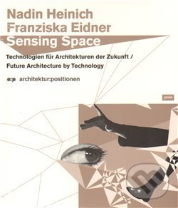 Levně Sensing Space - Franziska Eidner - kniha z kategorie Mestská architektúra