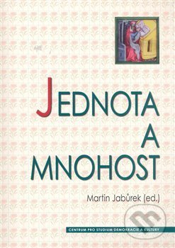 Levně Jednota a mnohost - Martin Jabůrek - kniha z kategorie Filozofia