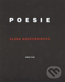 Levně Poesie - Alena Nádvorníková - kniha z kategorie Poézia