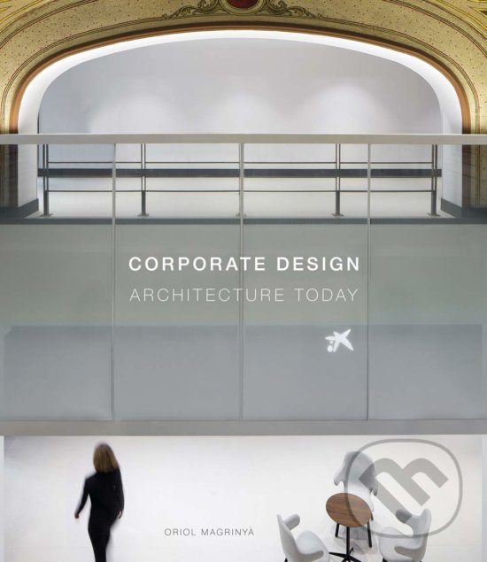 Corporate Design - Oriol Magrinya, Loft Publications, 2019