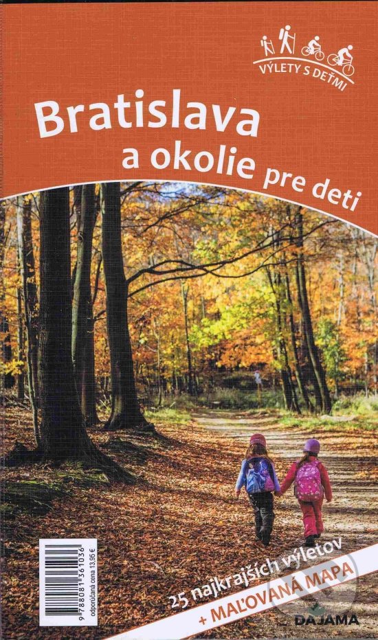 Levně Bratislava a okolie pre deti - Daniel Kollár, Viera Poláková - kniha z kategorie Naučné knihy