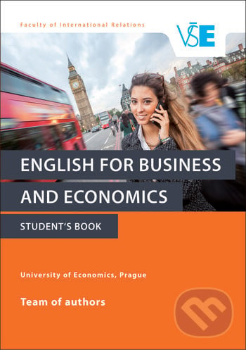 English for Business and Economics - Student’s Book, Oeconomica, 2017