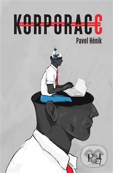 Levně Korporace - Pavel Hénik - kniha z kategorie Sci-fi
