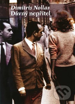 Levně Dávný nepřítel - Dimitris Nollas - kniha z kategorie Eseje, úvahy a glosy