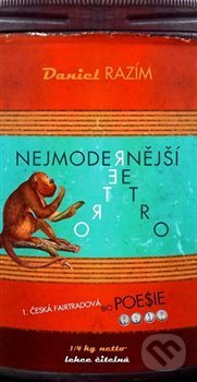 Levně Nejmodernější retro (1. česká fairtradovábiopoesie) - kniha z kategorie Poézia