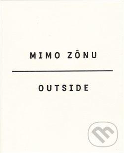 Levně Mimo zónu/Outside - kniha z kategorie Fotografie