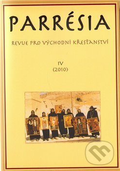 Levně Parrésia 4 (2010) (Revue pro východní křesťanství) - kniha z kategorie Kresťanstvo