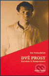 Levně Dvě prosy - Kalvárie & Korespondence - Ivo Vodseďálek - kniha z kategorie Beletria