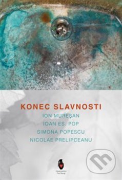 Levně Konec slavnosti - Ion Muresan - kniha z kategorie Poézia