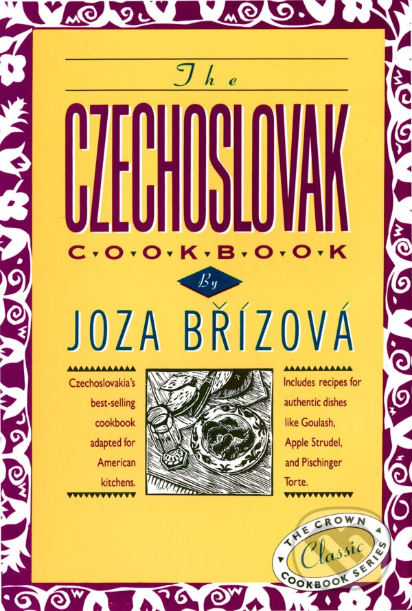 Czechoslovak Cookbook - Joza Brizova, Folio, 1993