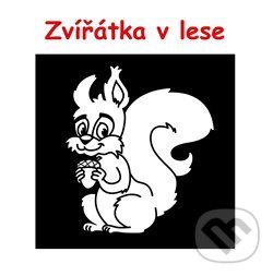 Levně Zvířátka v lese - Jana Balonová, Tomáš Pekárek - kniha z kategorie Pre deti a mládež