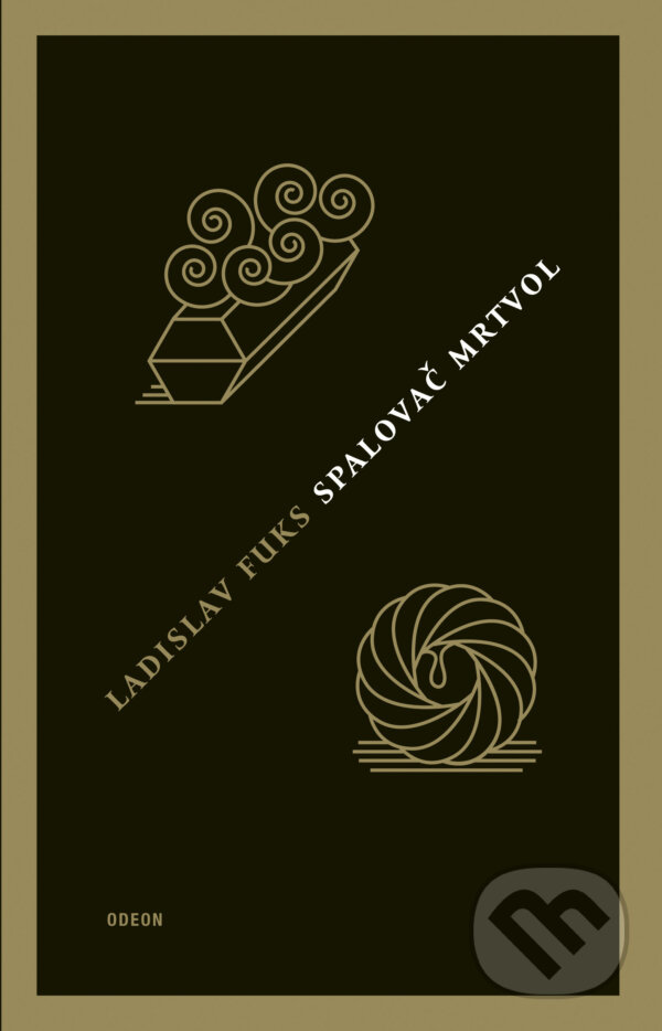 E-kniha: Spalovač mrtvol (Ladislav Fuks). Odeon, 2017