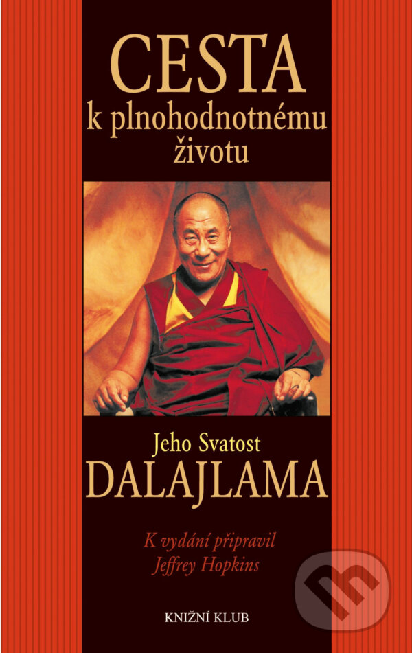 E-kniha: Cesta k plnohodnotnému životu (Dalajláma). Pragma, 2018