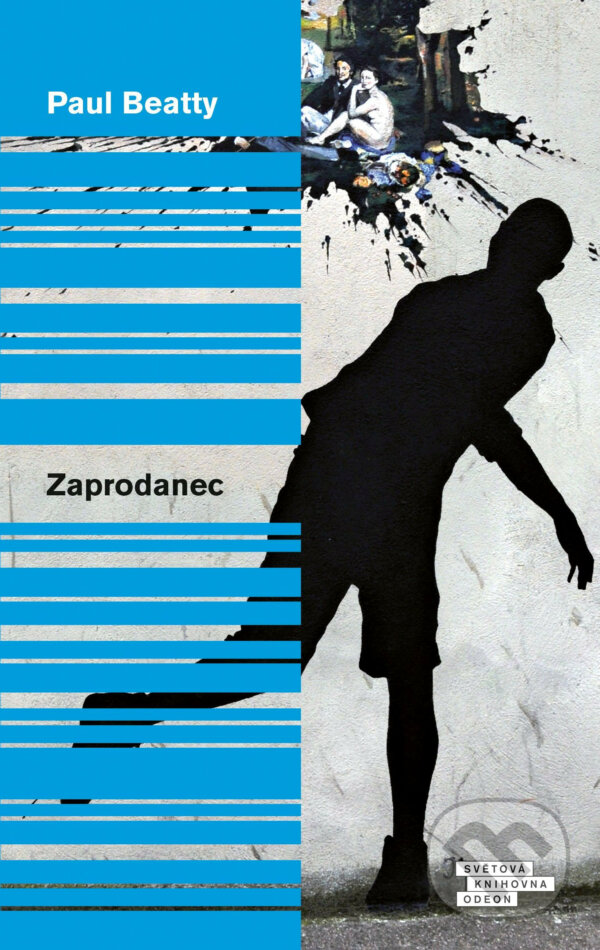 E-kniha: Zaprodanec (Paul Beatty). Odeon, 2017