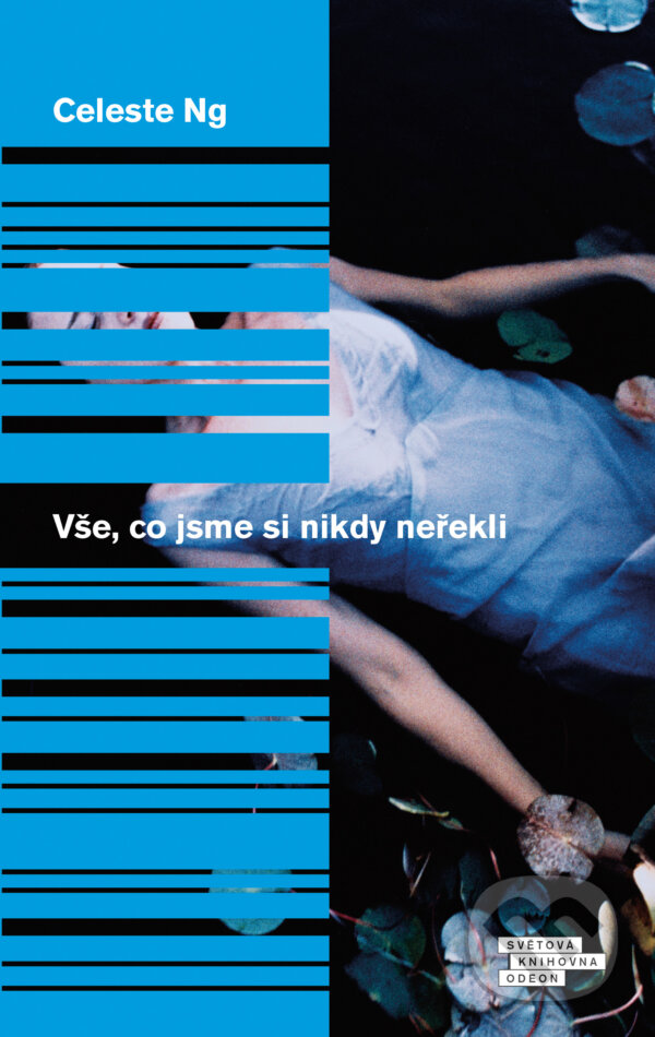 E-kniha: Vše, co jsme si nikdy neřekli (Celeste Ng). Odeon, 2016