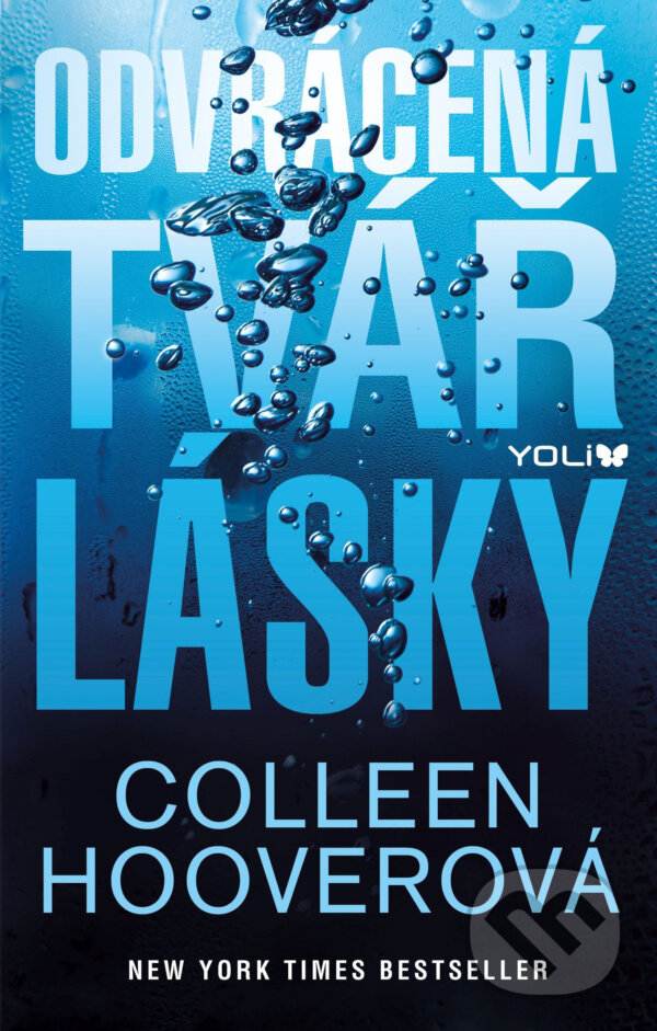 E-kniha: Odvrácená tvář lásky (Colleen Hoover). YOLi CZ, 2016