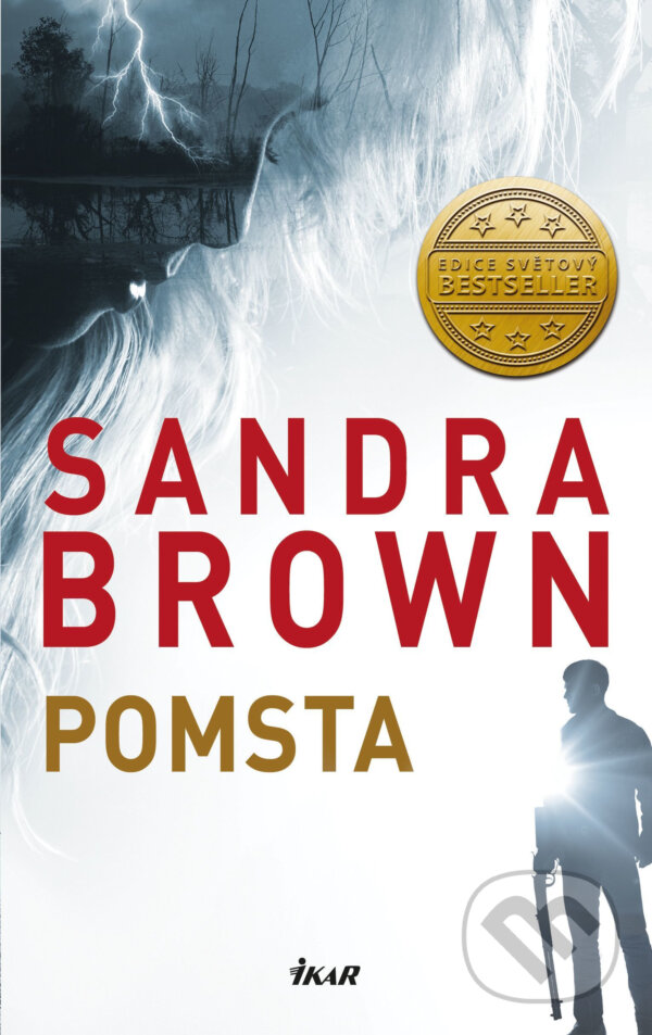 E-kniha: Pomsta (Sandra Brown). Ikar CZ, 2017