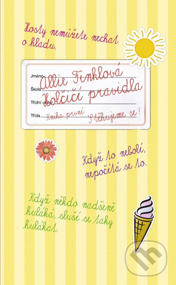 E-kniha: Holčičí pravidla 1: Allie Finklová - Stěhujeme se! (Meg Cabot). Knižní klub, 2013
