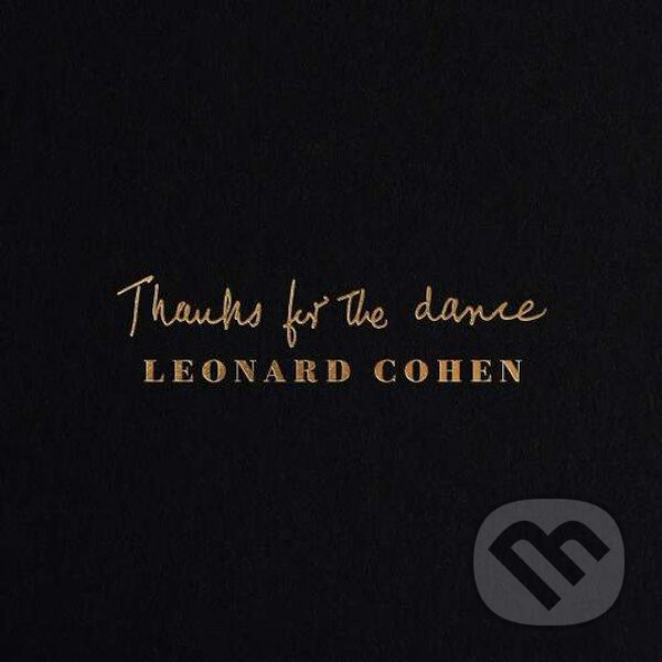 Levně Cohen Leonard: Thanks For The Dance LP - Cohen Leonard