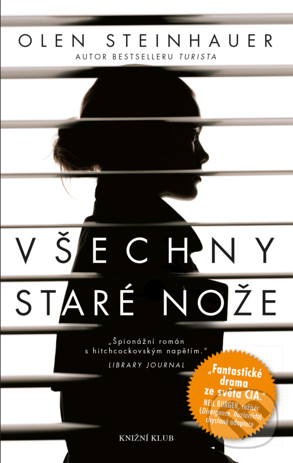 E-kniha: Všechny staré nože (Olen Steinhauer). Knižní klub, 2015