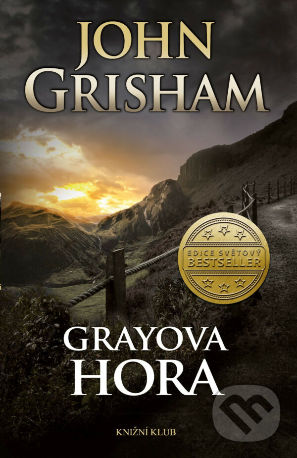 E-kniha: Grayova hora (John Grisham). Knižní klub, 2015