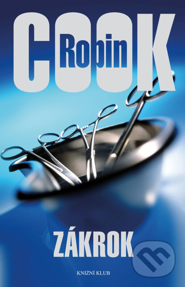 E-kniha: Zákrok (Robin Cook). Knižní klub, 2018