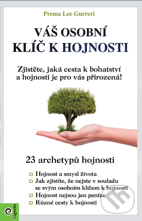 Levně Váš osobní klíč k hojnosti - Prema Lee Gurreri - kniha z kategorie Spiritualita