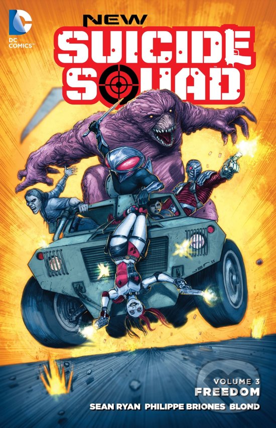 New Suicide Squad: Freedom - Sean Ryan, DC Comics, 2016