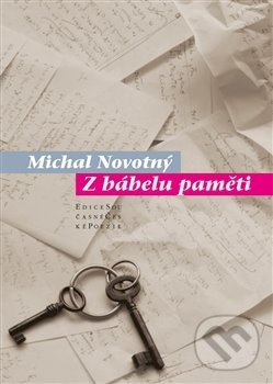 Levně Z Bábelu paměti - Michal Novotný - kniha z kategorie Poézia