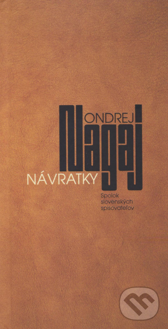 Levně Návratky - Ondrej Nagaj - kniha z kategorie Poézia