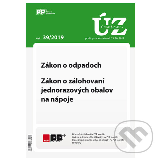Levně Úplne znenia zákonov 39/2019 (Zákon o odpadoch, Zákon o zálohovaní jednorazových obalov na nápoje)