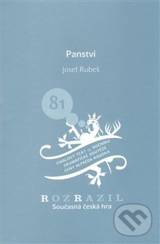Levně Panství - Josef Rubeš - kniha z kategorie Divadlo