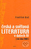Levně Česká a světová literatura v datech IV (do roku 1800) - kniha z kategorie Učebnice a slovníky