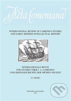 Levně Acta Comeniana 25 (International Review of Comenius Studies and Early Modern Intellectual History) - kniha z kategorie Filozofia