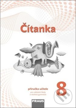 Levně Čítanka 8 - Příručka učitele nová generace - kniha z kategorie 2. stupeň