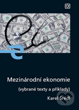 Kniha: Mezinárodní ekonomie (Alfa). Alfa, 2009