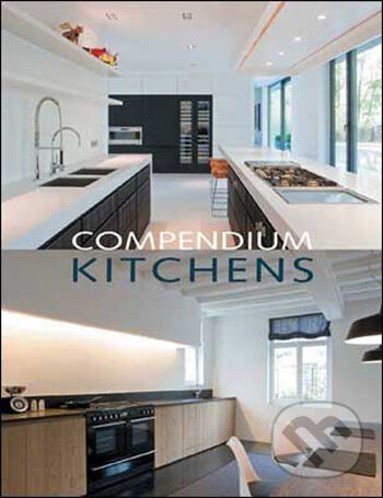 Levně Compendium: Kitchens - kniha z kategorie Umenie, dizajn a architektúra