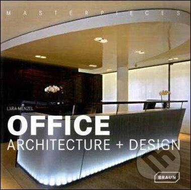 Levně Office Architecture + Design (Masterpieces) - Lara Menzel - kniha z kategorie Umenie, dizajn a architektúra