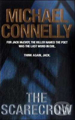 Kniha: The Scarecrow (Michael Connelly). Orion, 2009