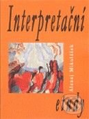 Kniha: Interpretační etudy (Alexej Mikulášek). Antonín Drábek, 2009