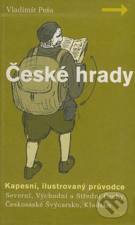 Kniha: České hrady (Vladimír Peša). Argo, 2002